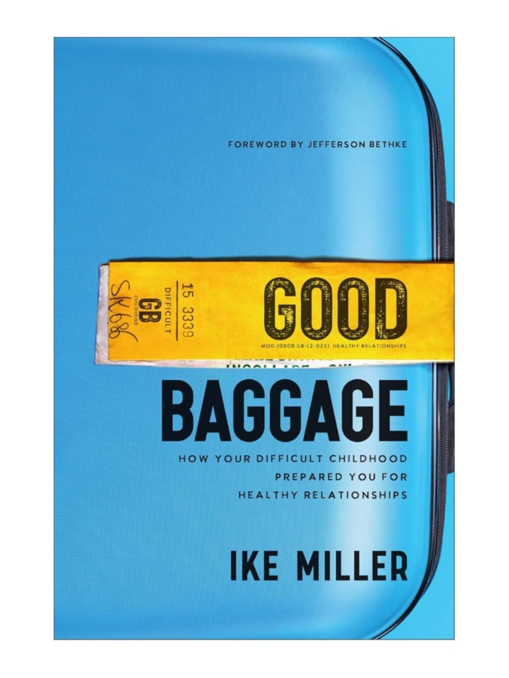 NEW Good Baggage Paperback Book by Ike Miller